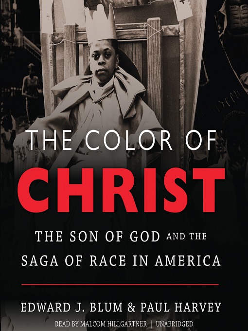 Title details for The Color of Christ by Edward J. Blum - Available